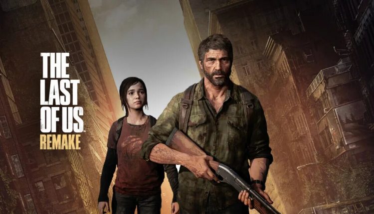 The-Last-of-Us-Remake
